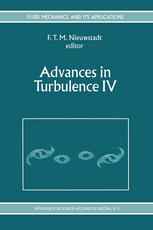 Advances in Turbulence IV: Proceedings of the fourth European Turbulence Conference 30th June – 3rd July 1992