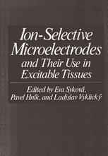Ion-Selective Microelectrodes and Their Use in Excitable Tissues