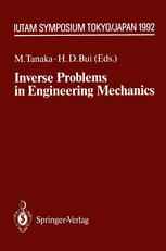 Inverse Problems in Engineering Mechanics: IUTAM Symposium Tokyo, 1992
