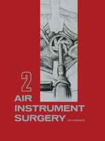 Air Instrument Surgery: Vol. 2: Orthopedics