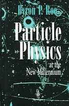 Particle Physics at the New Millenium