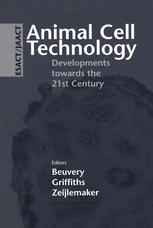 Animal Cell Technology: Developments Towards the 21st Century