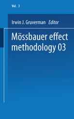 Mössbauer Effect Methodology: Volume 3 Proceedings of the Third Symposium on Mössbauer Effect Methodology New York City, January 29, 1967