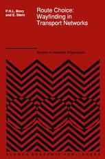 Route Choice: Wayfinding in Transport Networks