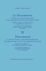 Le Désarmement / Disarmament: Étude et Bibliographie sur les Efforts des Nations Unies / A Study Guide and Bibliography on the Efforts of the United N