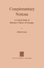 Complementary Notions: A Critical Study of Berkeley’s Theory of Concepts