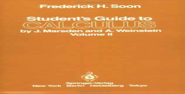 Students Guide to CALCULUS by J. Marsden and A. Weinstein II