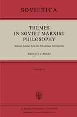 Themes in Soviet Marxist Philosophy: Selected Articles from the ‘Filosofskaja Enciklopedija’