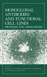 Monoclonal Antibodies and Functional Cell Lines: Progress and Applications