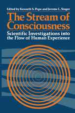 The Stream of Consciousness: Scientific Investigations into the Flow of Human Experience