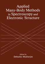 Applied Many-Body Methods in Spectroscopy and Electronic Structure