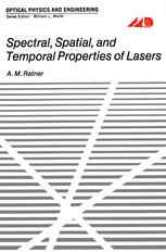 Spectral, Spatial, and Temporal Properties of Lasers