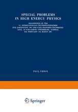 Special Problems in High Energy Physics: Proceedings of the VI. Internationale Universitätswochen für Kernphysik 1967 der Karl-Franzens-Universität Gr