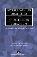 Severe Learning Disabilities and Challenging Behaviours: Designing high quality services