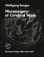 Microsurgery of Cerebral Veins