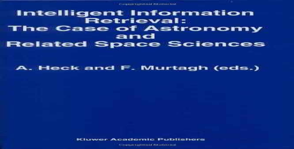 Intelligent Information Retrieval: The Case of Astronomy and Related Space Sciences