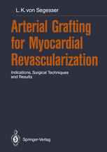 Arterial Grafting for Myocardial Revascularization: Indications, Surgical Techniques and Results