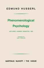 Phenomenological Psychology: Lectures, Summer Semester, 1925