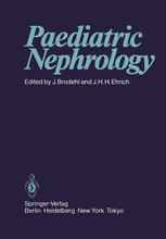 Paediatric Nephrology: Proceedings of the Sixth International Symposium of Paediatric Nephrology Hannover, Federal Republic of Germany, 29th August —