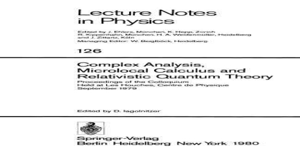 Complex analysis, microlocal calculus, and relativistic quantum theory: proceedings of the colloquium held at Les Houches, Centre de Physique, Septemb