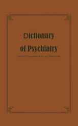 Dictionary of Psychiatry