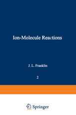 Ion-Molecule Reactions: Volume 2