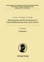 Hemodynamics and the Development of Certain Malformations of the Great Arteries Comment: Vorgelegt in der Sitzung vom 18. November 1989 von Wilhelm Do