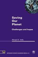 Saving Our Planet: Challenges and Hopes
