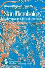 Skin Microbiology: Relevance to Clinical Infection