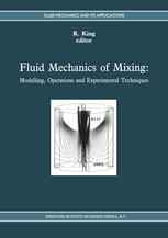 Fluid Mechanics of Mixing: Modelling, Operations and Experimental Techniques