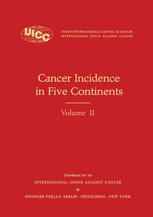Cancer Incidence in Five Continents: Volume II – 1970