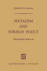 Socialism and Foreign Policy: Theory and Practice in Britain to 1931