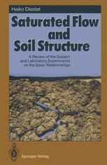 Saturated Flow and Soil Structure: A Review of the Subject and Laboratory Experiments on the Basic Relationships