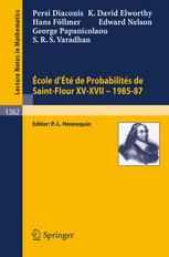 École dÉté de Probabilités de Saint-Flour XV–XVII, 1985–87