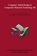 Computer Aided Design in Composite Material Technology III
