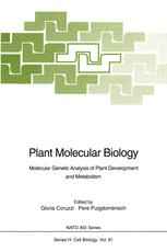 Plant Molecular Biology: Molecular Genetic Analysis of Plant Development and Metabolism