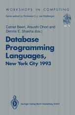 Database Programming Languages (DBPL-4): Proceedings of the Fourth International Workshop on Database Programming Languages — Object Models and Langua