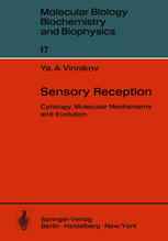 Sensory Reception: Cytology, Molecular Mechanisms and Evolution