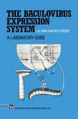 The Baculovirus Expression System: A laboratory guide