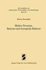 Markov Processes. Structure and Asymptotic Behavior