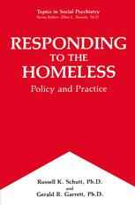Responding to the Homeless: Policy and Practice