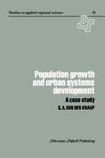 Population Growth and Urban Systems Development: A Case Study
