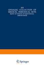 An Unusual Collection of Medical Periodical Sets: Many of Which of Historical Importance
