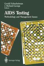 AIDS Testing: Methodology and Management Issues