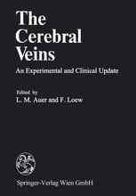 The Cerebral Veins: An Experimental and Clinical Update