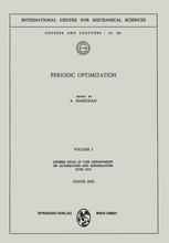 Periodic Optimization: Volume I: Course Held at the Department of Automation and Information, June 1972