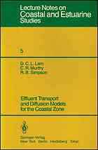 Effluent transport and diffusion models for the coastal zone