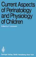 Current Aspects of Perinatology and Physiology of Children