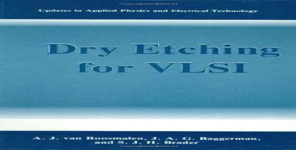 Dry Etching for VLSI