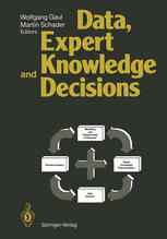 Data, Expert Knowledge and Decisions: An Interdisciplinary Approach with Emphasis on Marketing Applications